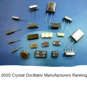 Ranking of Crystal Oscillator Manufacturers